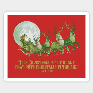 It is Christmas in the heart that puts Christmas in the air Sticker